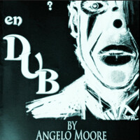 Thumbnail for the Angelo Moore - En Dub, Pt. 2 link, provided by host site