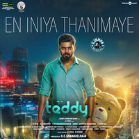 Thumbnail for the Sid Sriram - En Iniya Thanimaye (From "Teddy") link, provided by host site