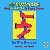 Thumbnail for the Tittsworth - En Mis Brazos (Radical One Remix) link, provided by host site