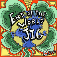 Thumbnail for the Clover - End of the World Jig link, provided by host site