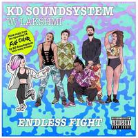 Thumbnail for the KD Soundsystem - Endless Fight link, provided by host site