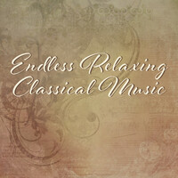 Thumbnail for the Classical Music Songs - Endless Relaxing Classical Music – Calm Melodies for Relaxation, Stress Relieve, Easy Listening, Piano Sounds link, provided by host site