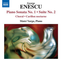 Thumbnail for the George Enescu - Enescu: Piano Sonata No. 1 - Suite No. 2 link, provided by host site