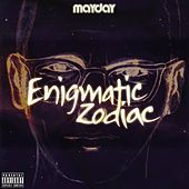 Thumbnail for the Mayday - Enigmatic Zodiac link, provided by host site