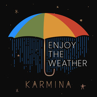 Thumbnail for the Karmina - Enjoy the Weather link, provided by host site