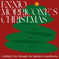 Thumbnail for the Ennio Morricone - Ennio Morricone's Christmas: A Holiday Trip Through The Maestro's Soundtracks link, provided by host site