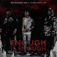 Thumbnail for the BackRoad Gee - Enough is Enough link, provided by host site