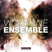 Thumbnail for the Vicetone - Ensemble link, provided by host site