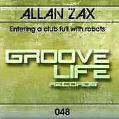Thumbnail for the Allan Zax - Entering a Club Full With Robots link, provided by host site