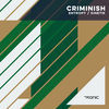 Thumbnail for the Criminish - Entropy / Kinetik link, provided by host site