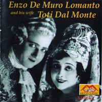 Thumbnail for the Toti dal Monte - Enzo De Muro Lomanto and His Wife Toti Dal Monte link, provided by host site