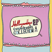 Thumbnail for the Hellogoodbye - EP Completionists Collection A link, provided by host site