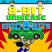 Thumbnail for the 8 Bit Universe - Epic 8 Bits link, provided by host site
