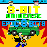 Thumbnail for the 8 Bit Universe - Epic 8 Bits link, provided by host site