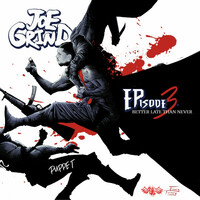Thumbnail for the Joe Grind - Episode 3: Better Late Than Never link, provided by host site