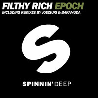 Thumbnail for the Filthy Rich - Epoch link, provided by host site