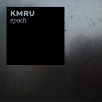 Thumbnail for the KMRU - Epoch link, provided by host site