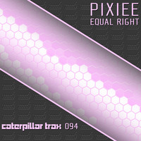 Thumbnail for the Pixiee - Equal Right link, provided by host site