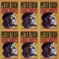 Thumbnail for the Peter Tosh - Equal Rights link, provided by host site