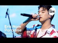 Thumbnail for the Eric Nam - 에릭남(Eric Nam)의 파라다이스(Paradise) (겨울❄️에 시청주의) 시원함 폭발하는 라이브│Paradise - 에릭남 (Eric Nam) [it's LIVE 잇츠라이브] link, provided by host site