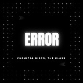 Thumbnail for the Chemical Disco - Error link, provided by host site