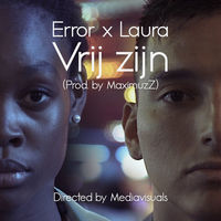 Thumbnail for the Error - Error X Laura - Vrij zijn (Prod.MaximuzZ) link, provided by host site