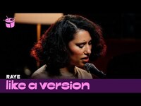 Thumbnail for the Raye - ‘Escapism.’ (live for Like A Version) link, provided by host site
