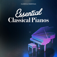 Thumbnail for the Classical Essentials - Essential Classical Pianos link, provided by host site