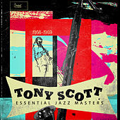 Thumbnail for the Tony Scott - Essential Jazz Masters 1956-1959 link, provided by host site