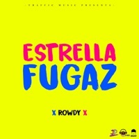 Thumbnail for the R.O.W.D.Y. - Estrella Fugaz link, provided by host site