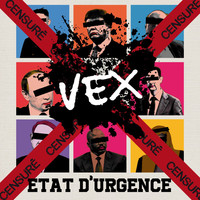 Thumbnail for the Vex - État d'urgence link, provided by host site