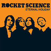 Thumbnail for the Rocket Science - Eternal Holiday link, provided by host site