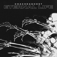 Thumbnail for the CoachDaGhost - Eternal Life link, provided by host site