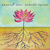 Thumbnail for the Lisbeth Scott - Eternal Om link, provided by host site