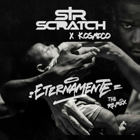 Thumbnail for the Sir Scratch - Eternamente (Remix By Kosmico) link, provided by host site