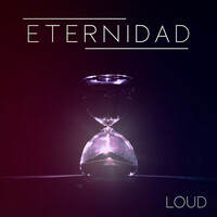 Thumbnail for the Loud - Eternidad link, provided by host site