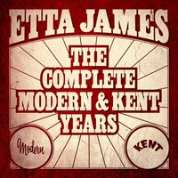 Thumbnail for the Etta James - Etta James - The Complete Modern And Kent Years link, provided by host site