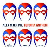 Thumbnail for the Alex M.O.R.P.H. - Euforia Anthem link, provided by host site