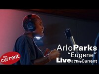 Thumbnail for the Arlo Parks - Eugene (live on The Current) link, provided by host site