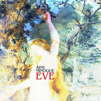 Thumbnail for the Aine Minogue - Eve link, provided by host site