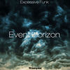 Thumbnail for the Excessive Funk - Event Horizon link, provided by host site