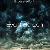 Thumbnail for the Excessive Funk - Event Horizon link, provided by host site
