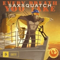Thumbnail for the Saxsquatch - Every Breath You Take link, provided by host site