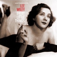 Thumbnail for the Lee Wiley - Every Little Things link, provided by host site