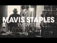 Thumbnail for the Mavis Staples - "Every Step" (Full Album Stream) link, provided by host site