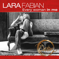 Thumbnail for the Lara Fabian - Every Woman in Me link, provided by host site