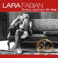 Thumbnail for the Lara Fabian - Every Woman in Me link, provided by host site