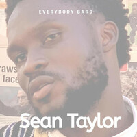 Thumbnail for the Sean Taylor - Everybody Bard link, provided by host site