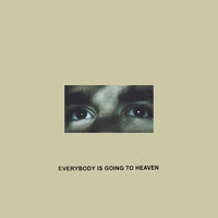 Thumbnail for the Citizen - Everybody is Going to Heaven (10 Year Anniversary Edition) link, provided by host site