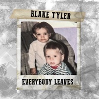 Thumbnail for the Blake Tyler - Everybody Leaves link, provided by host site